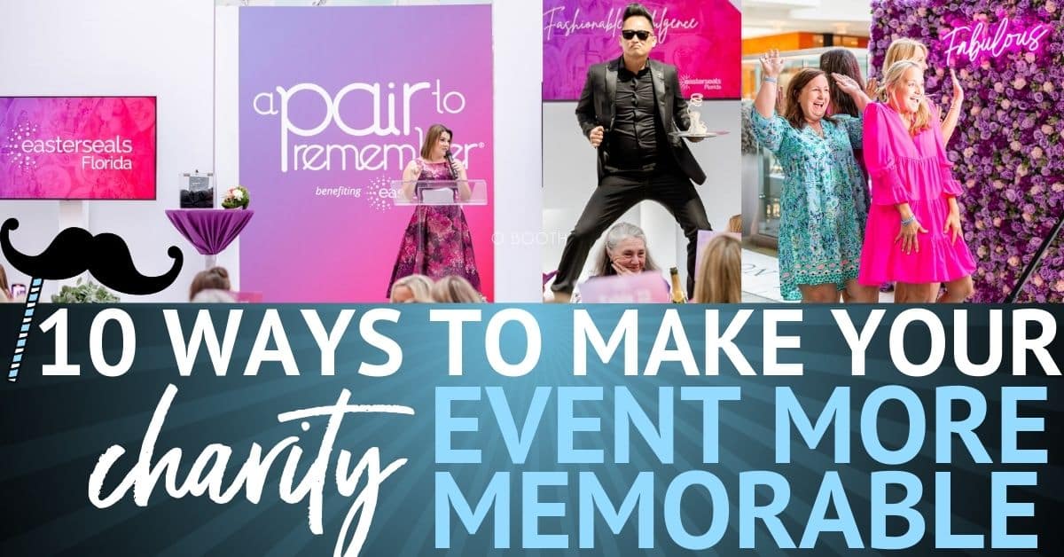 10 ways to make your charity event more memorable
