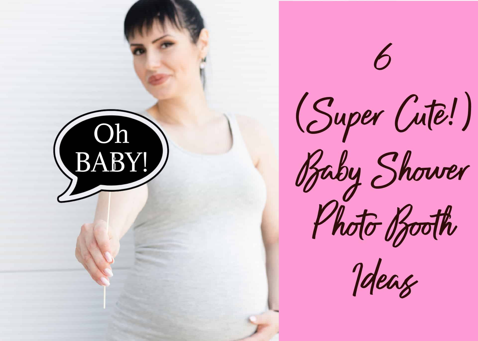 6 Super Cute Baby Shower Photo Booth Ideas